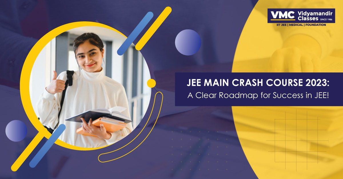 JEE Main Crash Course 2023