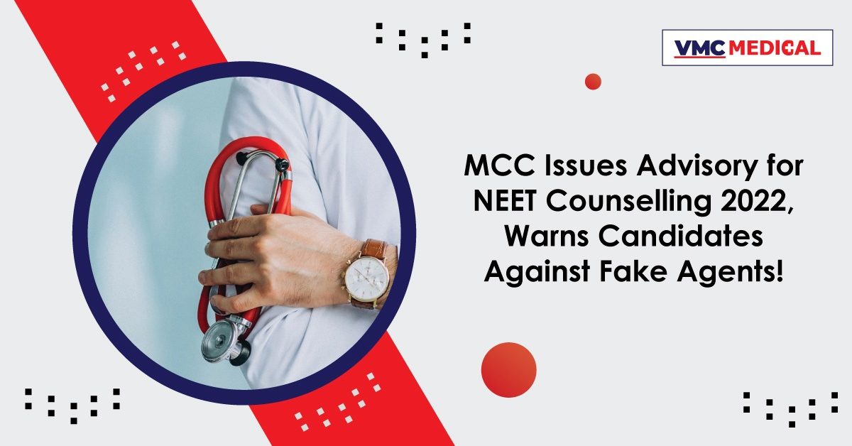 MCC Issues Advisory for NEET Counselling 2022