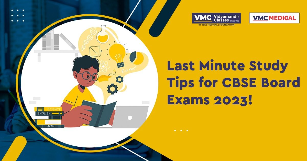 Last Minute Study Tips for CBSE Board Exams 2023!