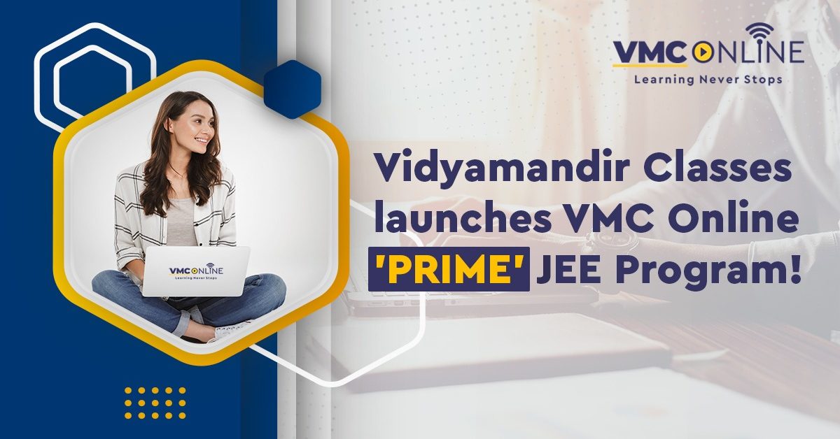 Vidyamandir Classes launches VMC Online 'PRIME' JEE Program