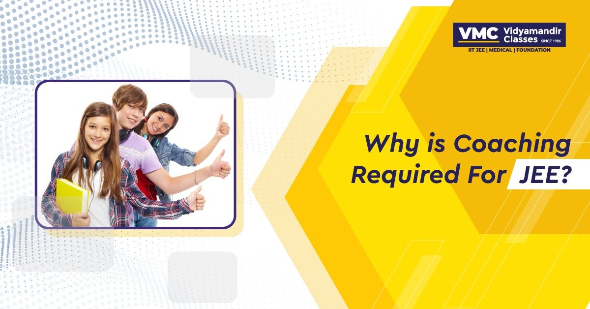 Why is coaching required for JEE?