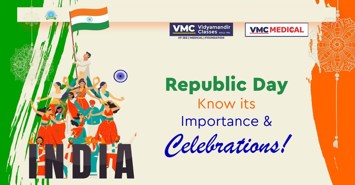 Republic Day: Know its Importance & Celebrations!  