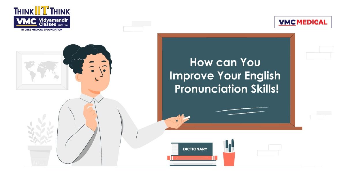 How can You Improve Your English Pronunciation Skills!