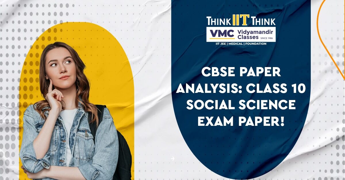 CBSE Paper Analysis: Class 10 Social Science exam Paper! 