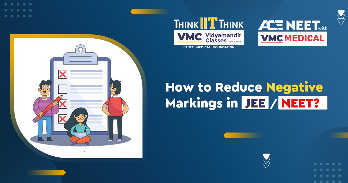 How to Reduce Negative Markings in JEE/ NEET?