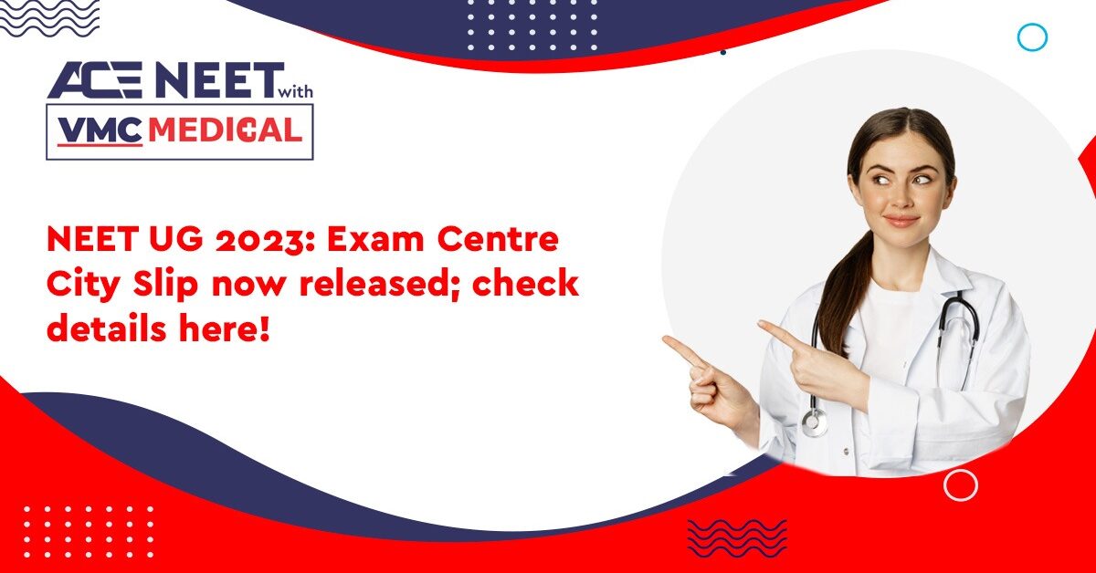 NEET UG 2023: Exam Centre City