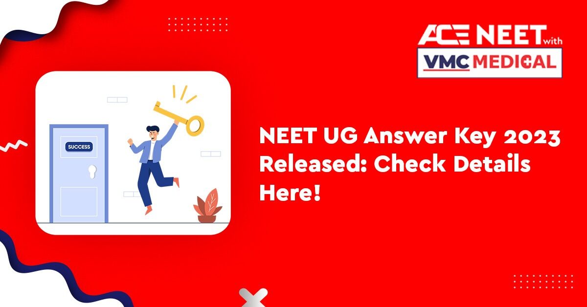 NEET UG Answer Key 2023 Released: Check Details Here!