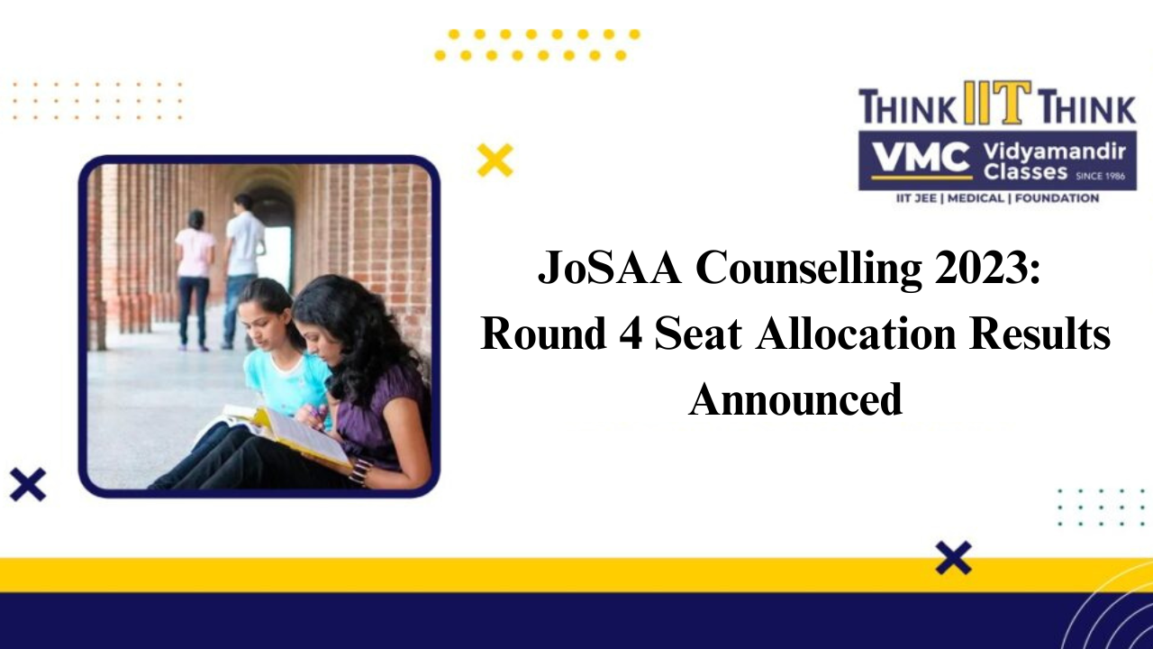 JoSAA Counselling 2023