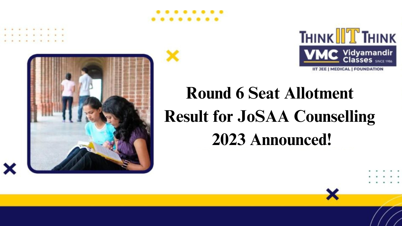 JoSAA Counselling 2023 Announced